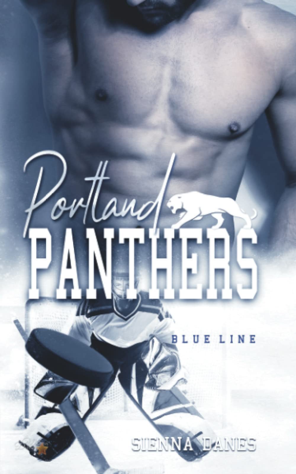 Portland Panthers: Blue Line (Portland Eishockey Reihe, Band 1) Contemporary literature