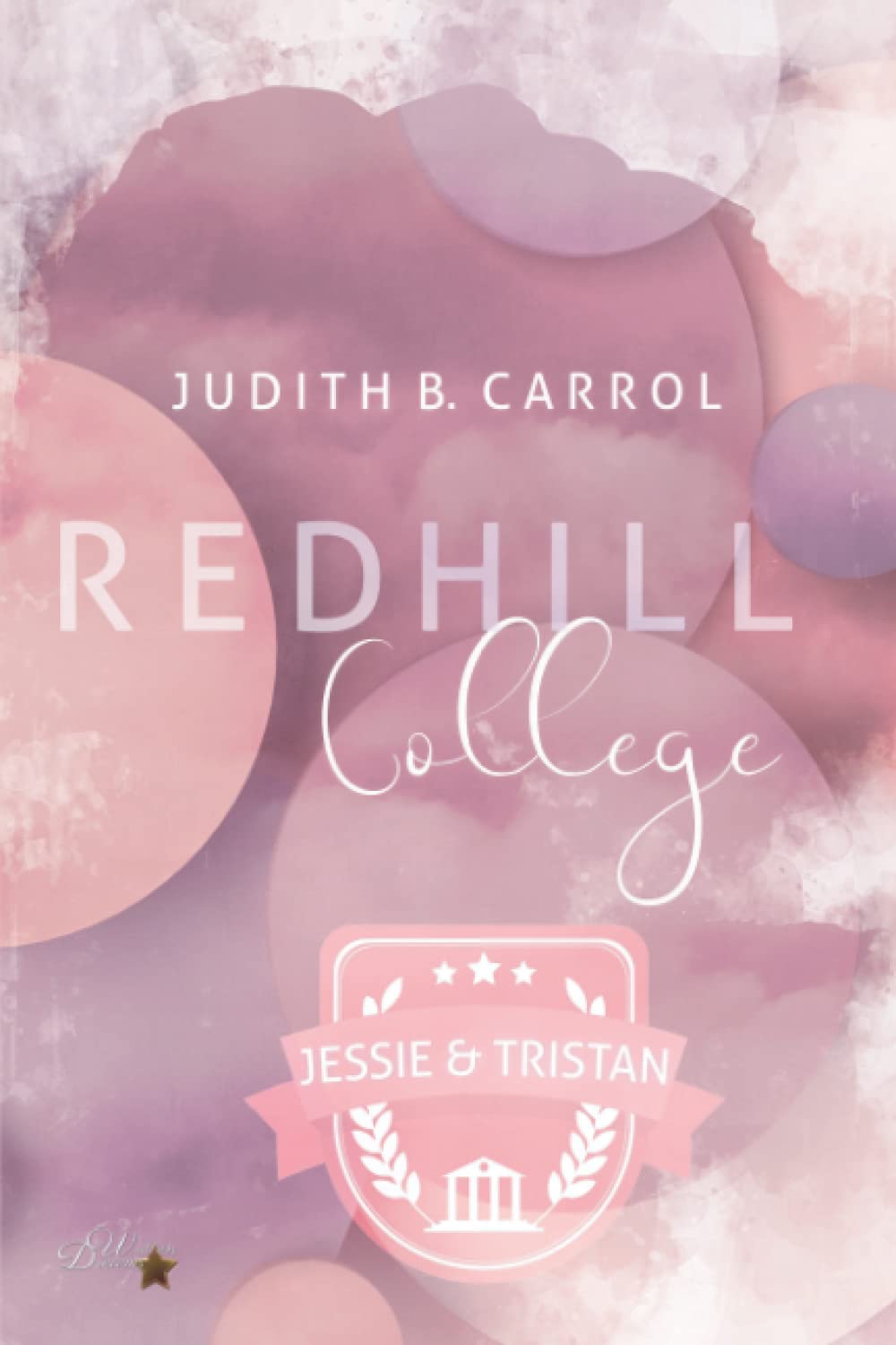 Redhill College: Jessie & Tristan (Redhill-College-Reihe, Band 2) New Adult