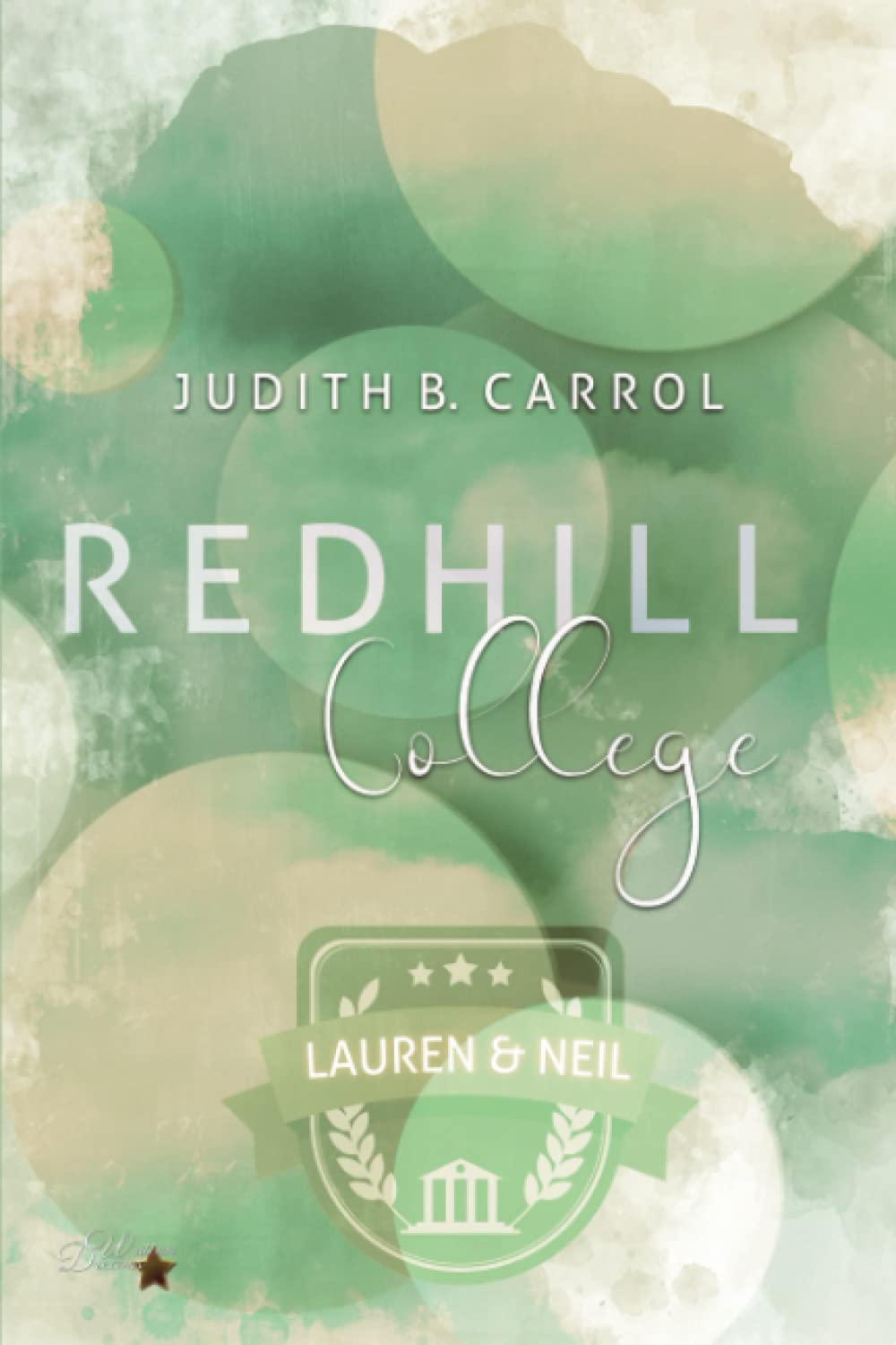 Redhill College: Lauren & Neil (Redhill-College-Reihe, Band 3) New Adult