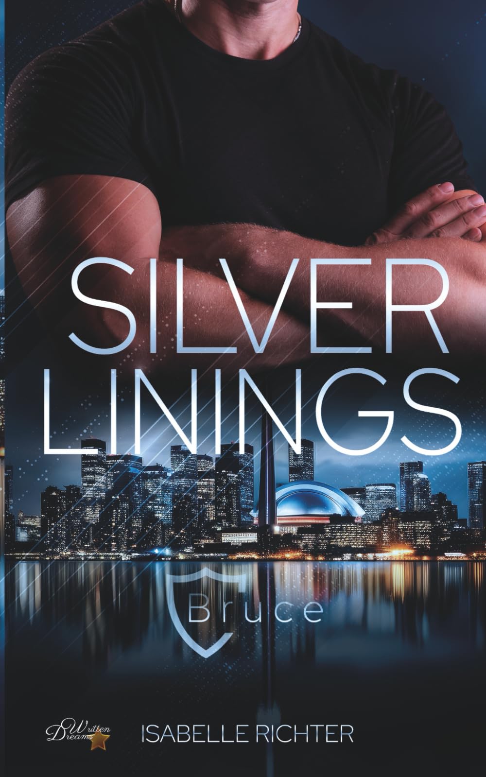 Silver Linings: Bruce (Toronto Bodyguards, Band 1) Romantic Thrillers