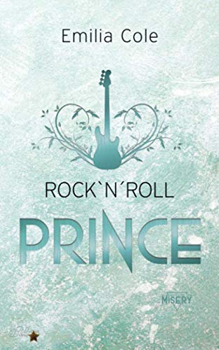 Rock’n’Roll Prince (Rock'n'Roll-Reihe, Band 1) New Adult