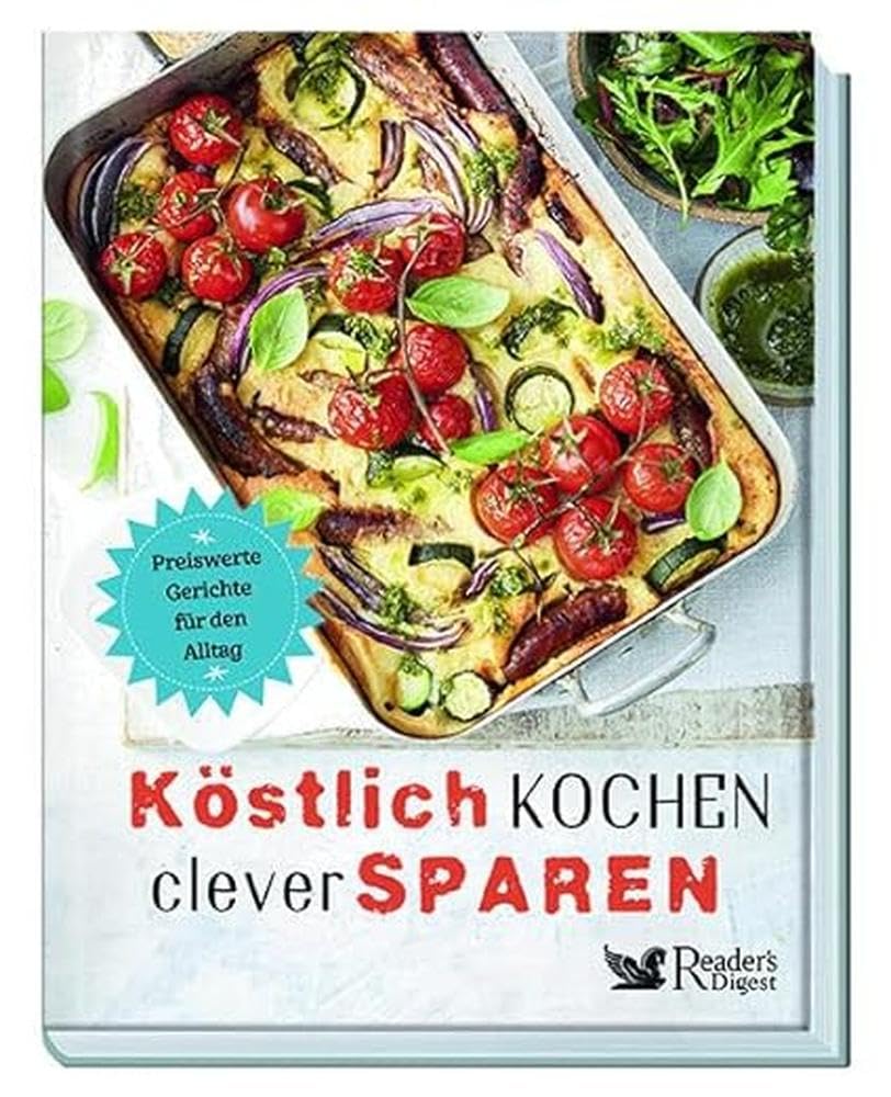 Köstlich kochen, clever sparen Leisure, Home & Garden