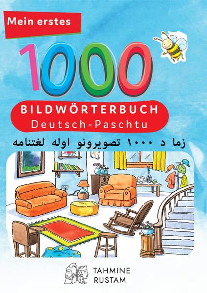 Meine ersten 1000 Wörter Bildwörterbuch Deutsch-Paschtu General education