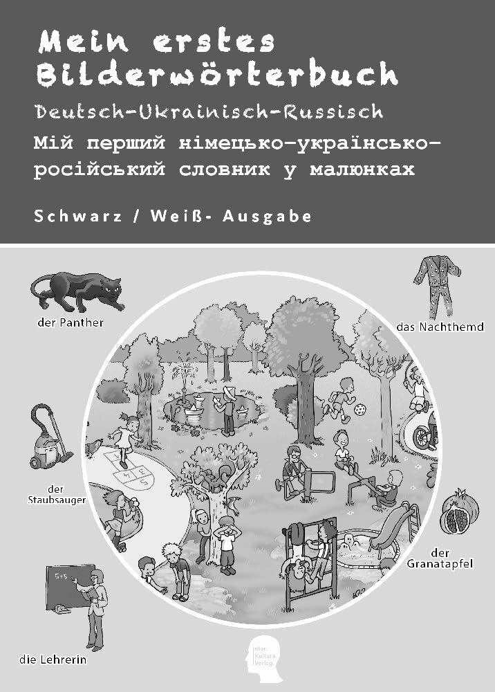 Mein erstes Bilderwörterbuch Deutsch-Ukrainisch-Russisch General education
