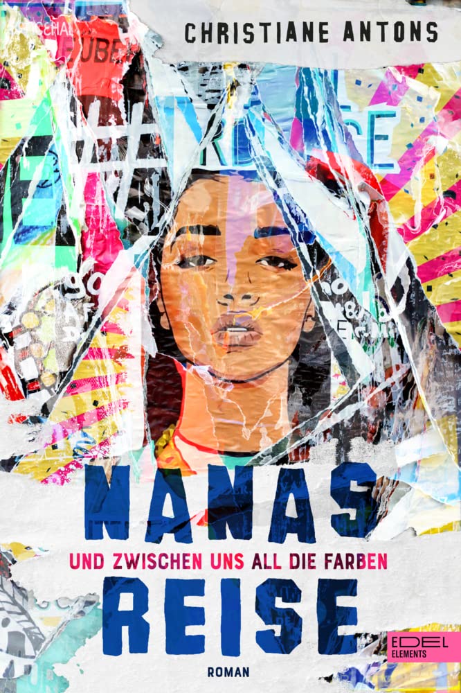 Nanas Reise - Und zwischen uns all die Farben Contemporary literature