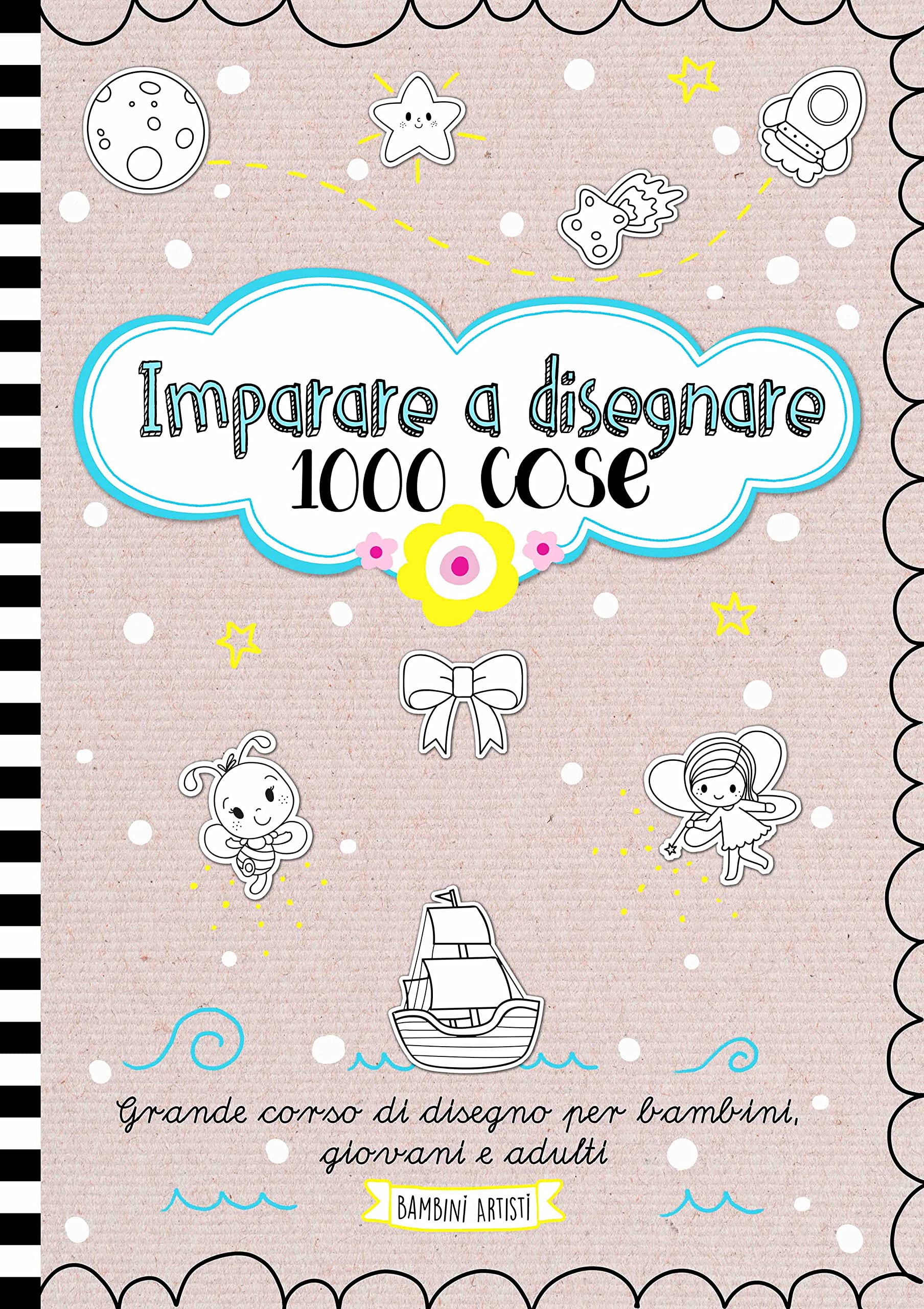 Imparare a disegnare 1000 cose. Grande corso di disegno per bambini, giovani e adulti: Disegnare animali, persone, veicoli e altro - Passo dopo passo | Libro da 6 anni Film, Art & Culture