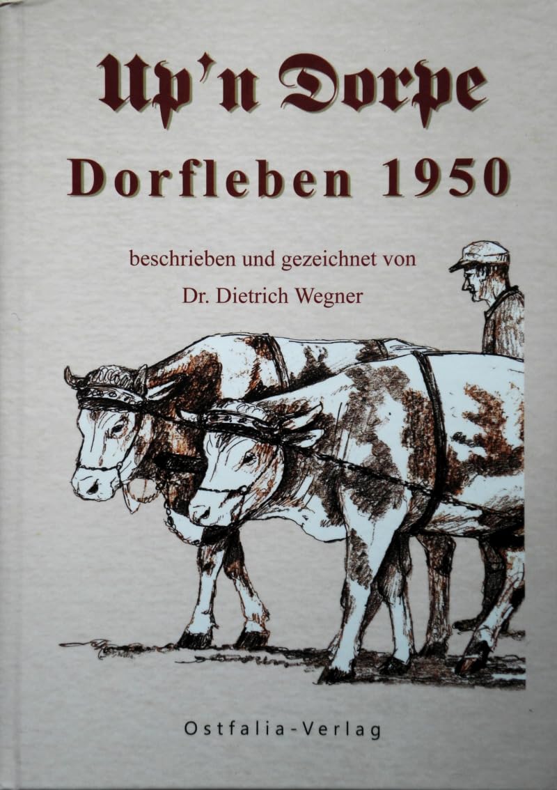 Up´n Dorpe - Dorfleben 1950 German history