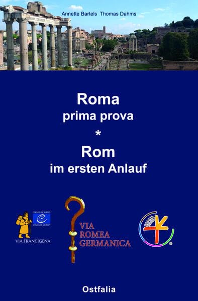 Rom im ersten Anlauf - Roma prima prova: Die Geschichte und Bedeutung Roms als Machtzentrum und Pilgerziel Film, Art & Culture
