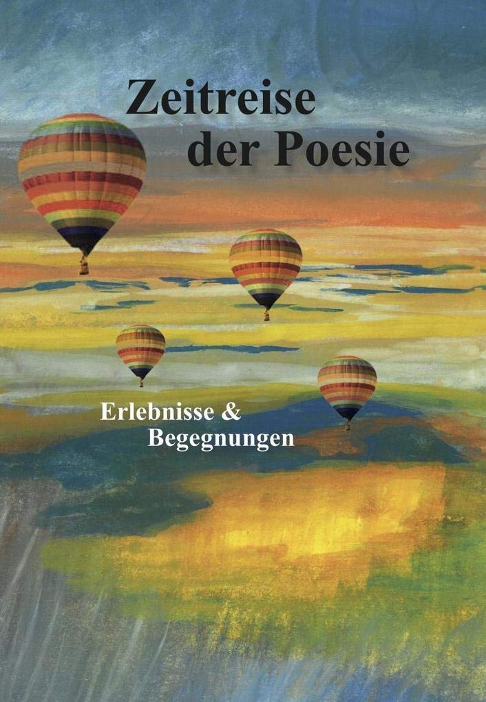 Zeitreise der Poesie Contemporary literature