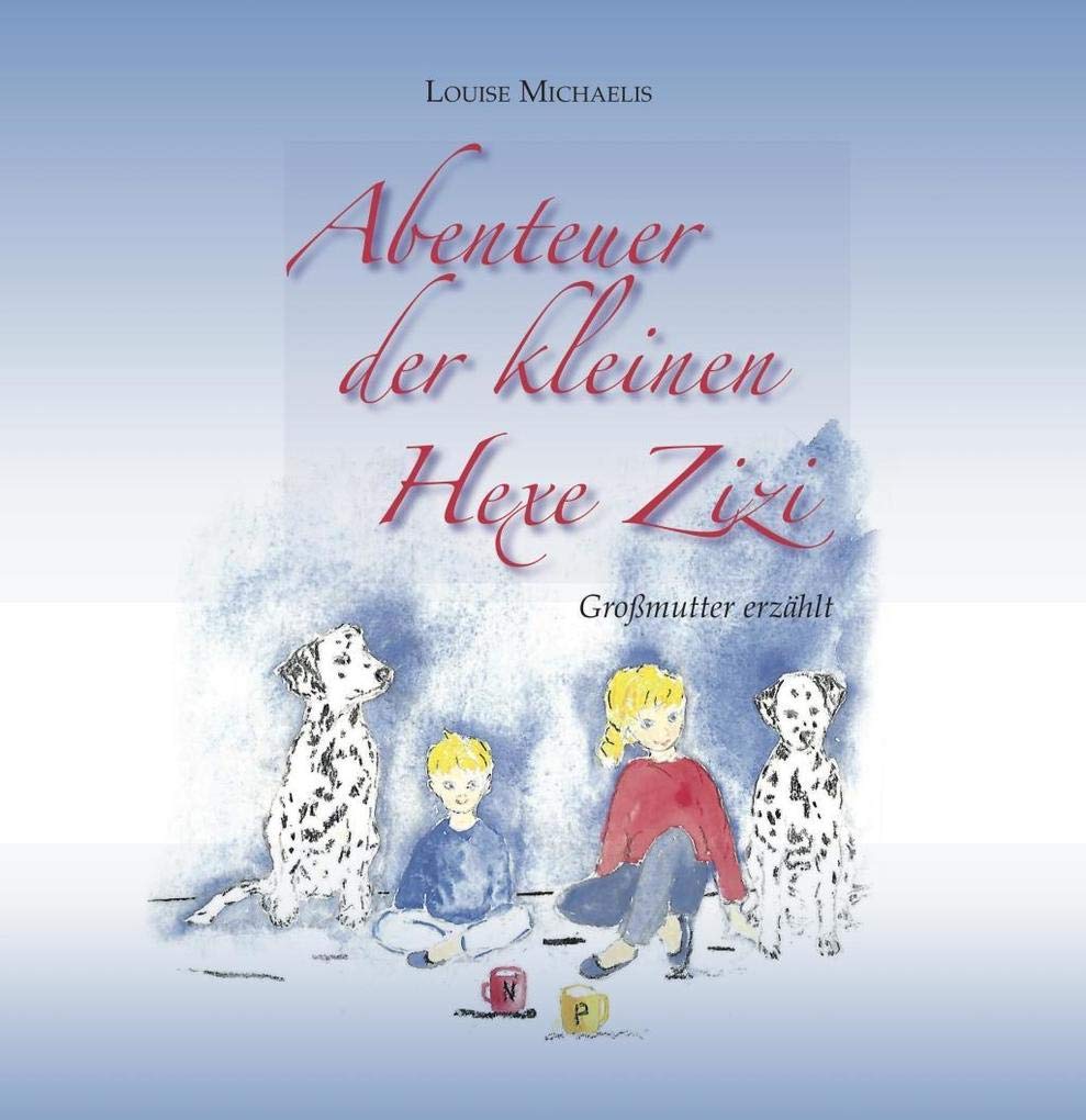 Abenteuer der kleinen Hexe Zizi Fairy Tales & Legends