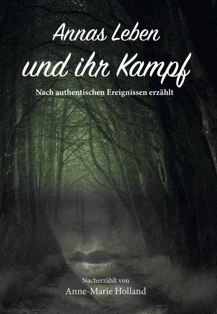 Annas Leben und Ihr Kampf Personalities
