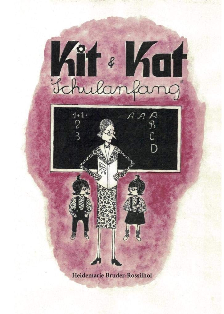 Die Abenteuer der frechen Zwillinge Kit und Kat: Schulanfang Non-fiction