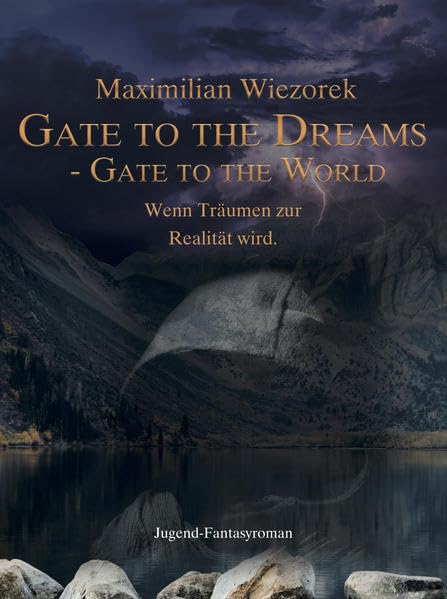 Gate to the Dreams - Gate to the World Historical Fiction