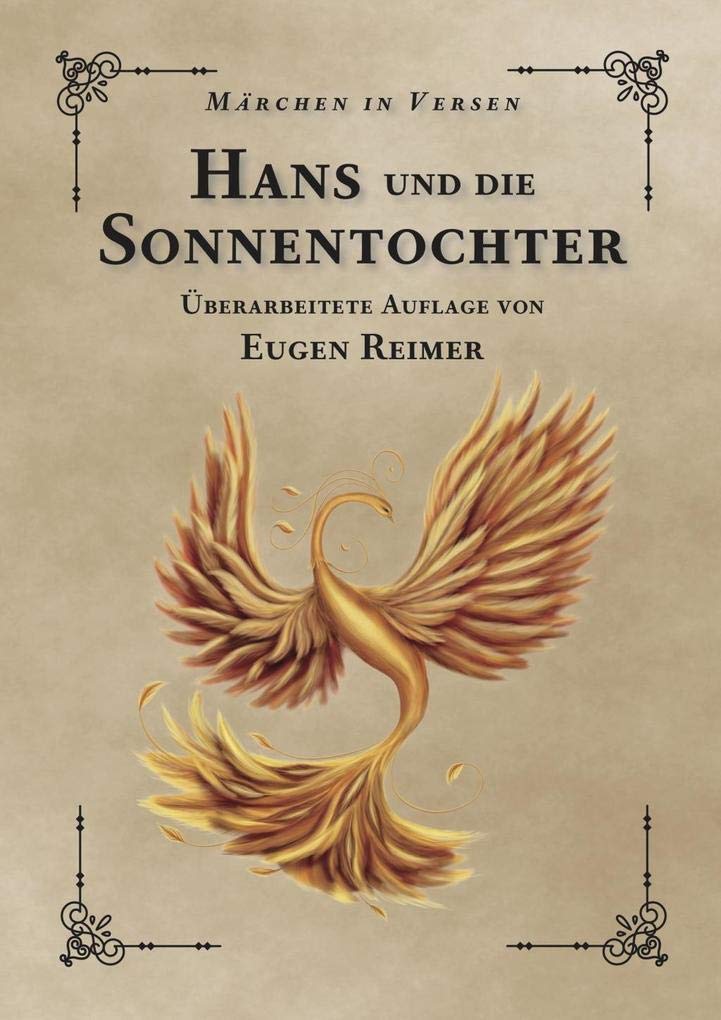 Hans und die Sonnentocher: Märchen in Versen Fairy Tales & Legends