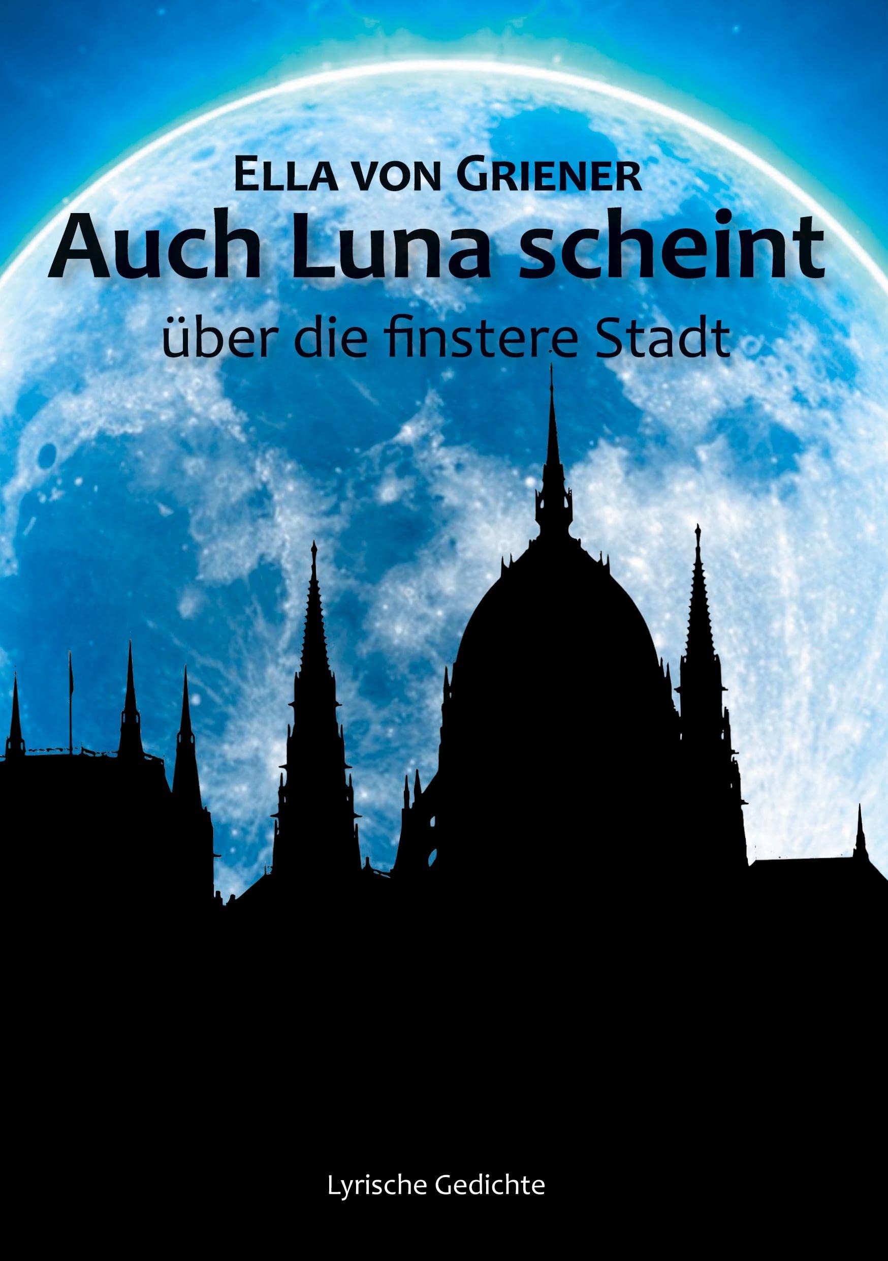 Auch Luna scheint über die finstere Stadt Contemporary literature