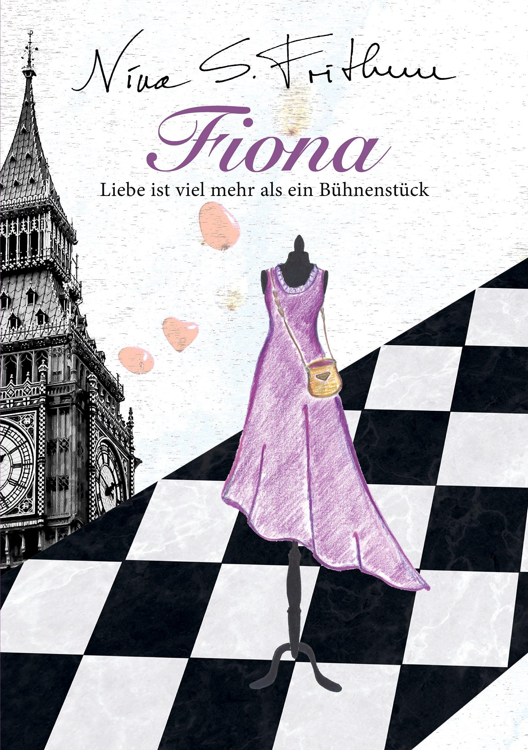 Fiona: Liebe ist viel mehr als ein Bühnenstück Contemporary literature