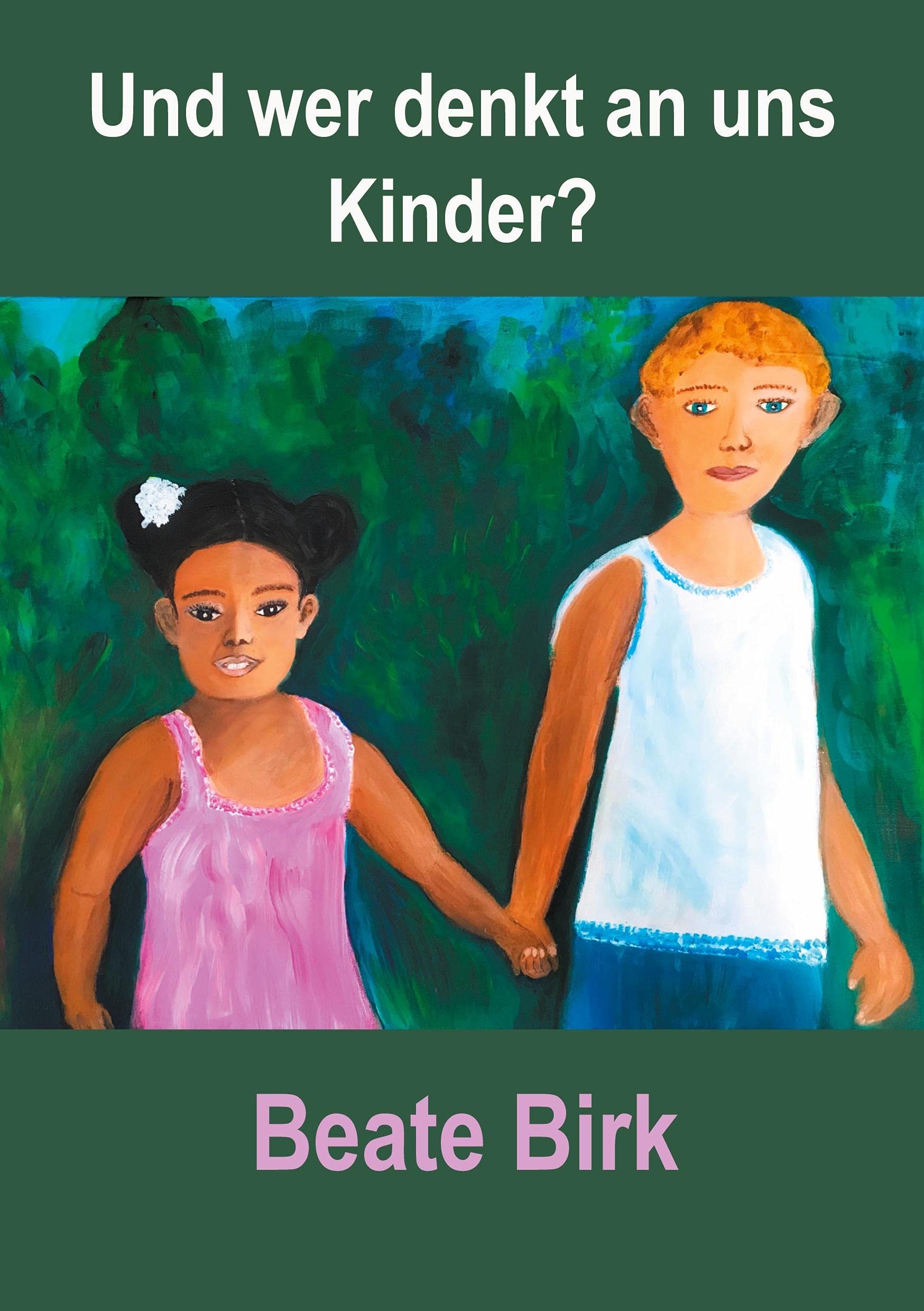 Wer denkt an uns Kinder? Contemporary literature Books