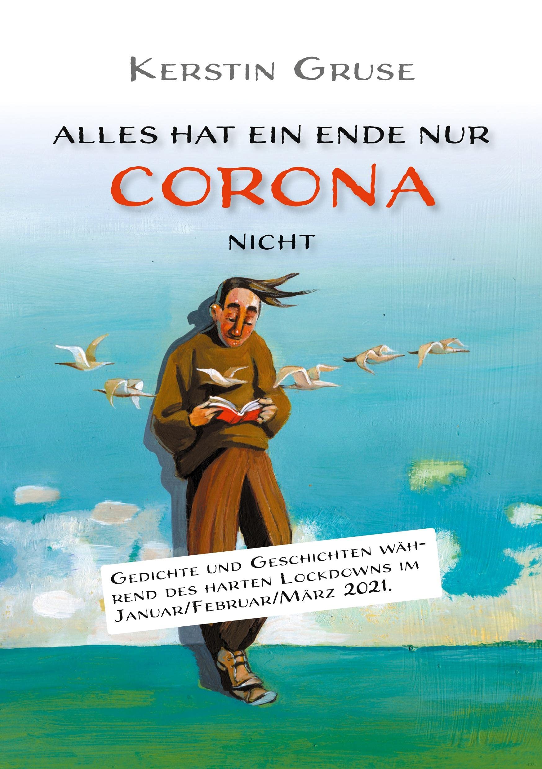 Alles hat ein Ende nur Corona nicht book