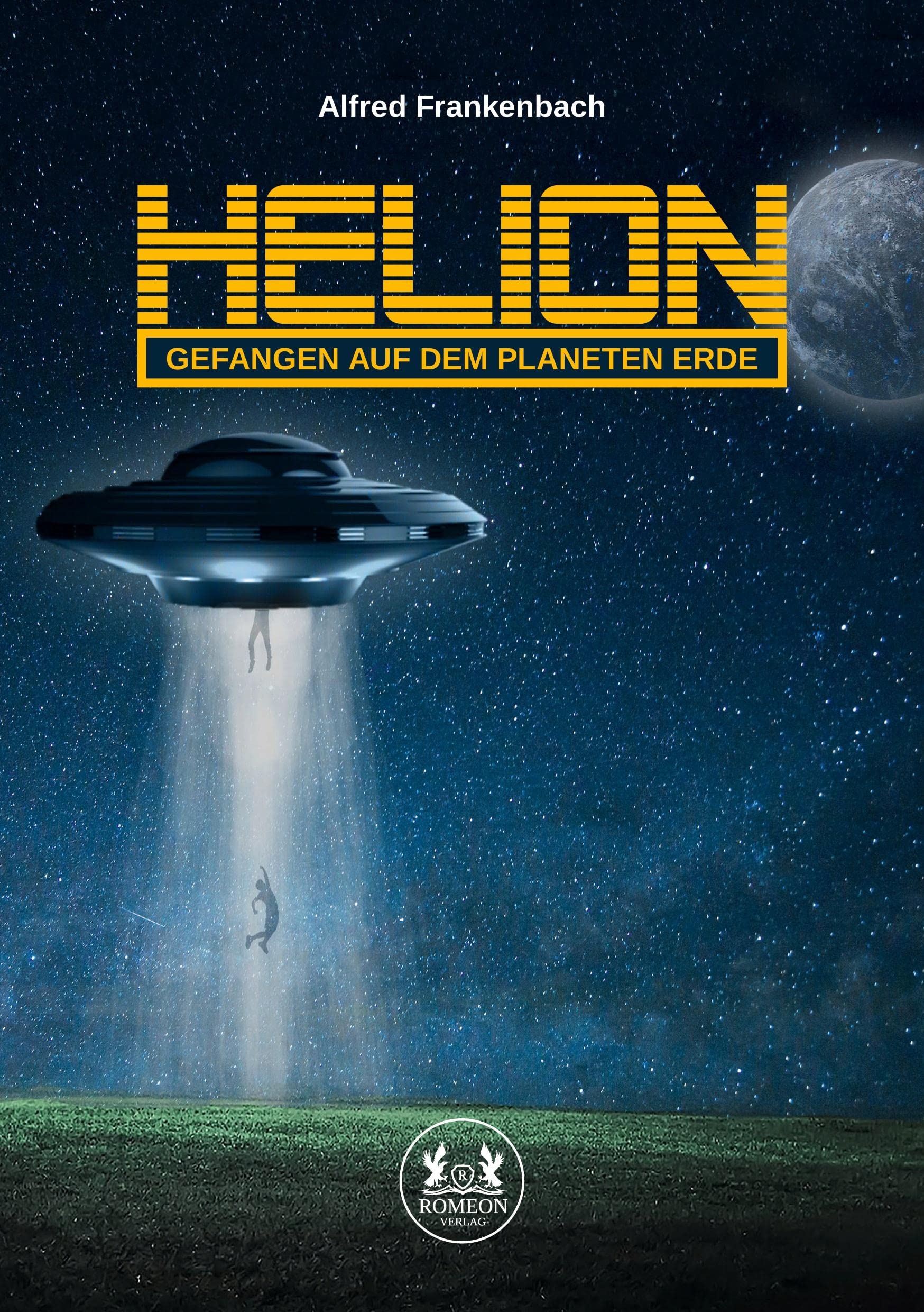 Helion: Gefangen auf dem Planeten Erde Contemporary literature