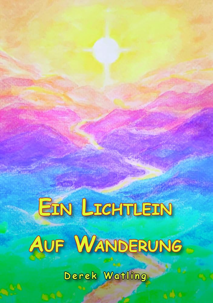 Ein Lichtlein Auf Wanderung Religion & Esotericism