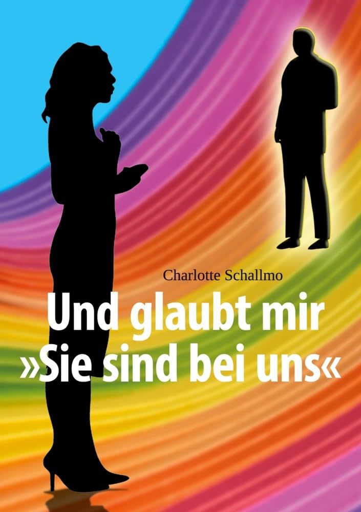 Und glaubt mir 'Sie sind bei uns' Death & Mourning