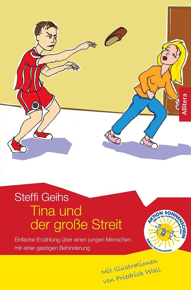 Tina und der große Streit: Einfache Erzählung über einen jungen Menschen mit einer geistigen Behinderung Romance