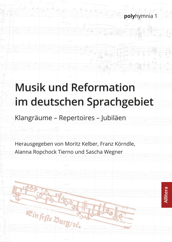 Musik und Reformation im deutschen Sprachgebiet Arts & Music