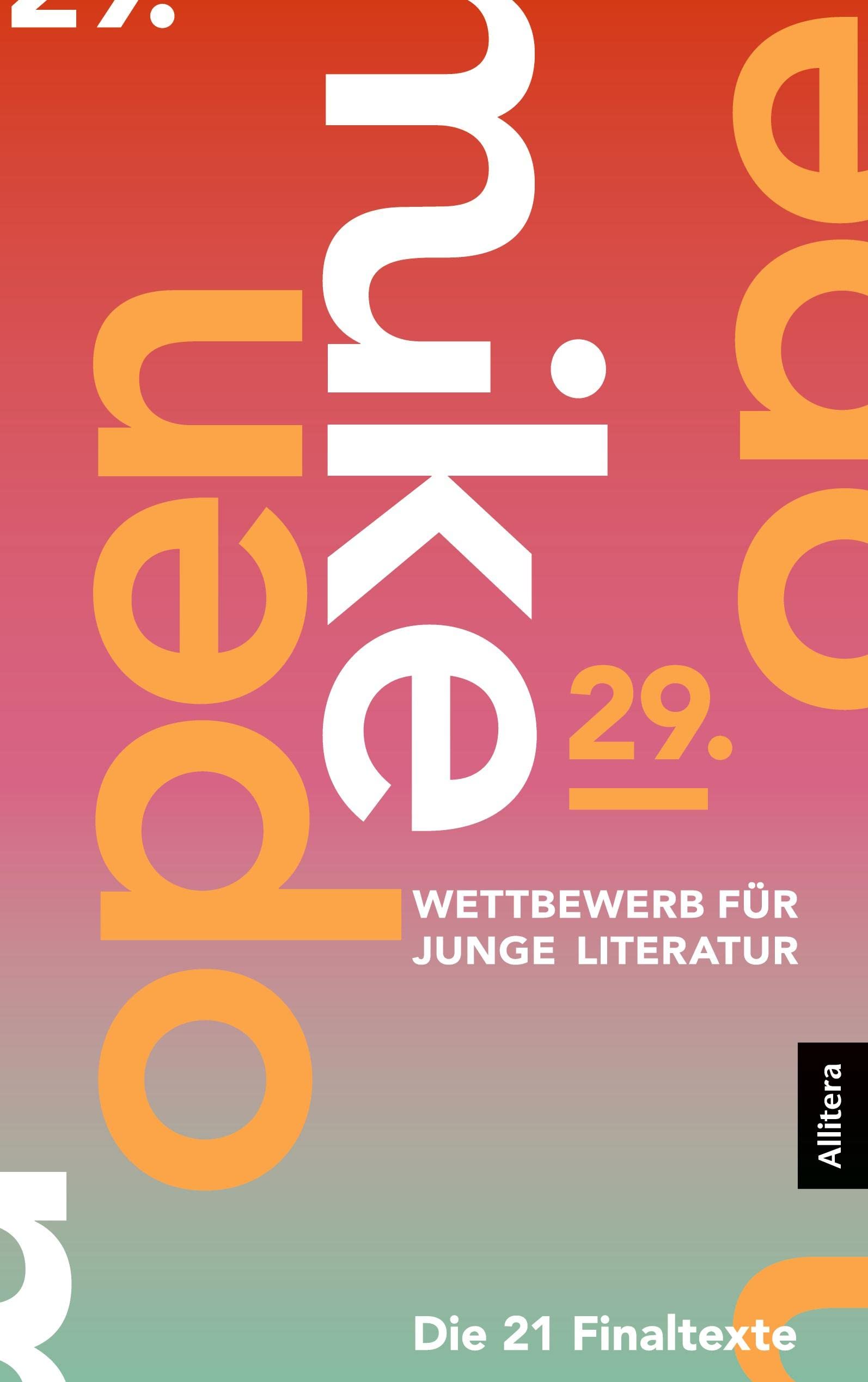 29. open mike: Wettbewerb für junge Literatur. Die 20 Finaltexte Contemporary literature