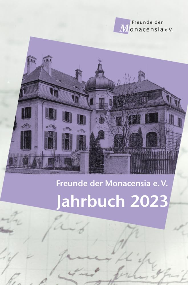 Freunde der Monacensia e. V. - Jahrbuch 2023 Contemporary literature