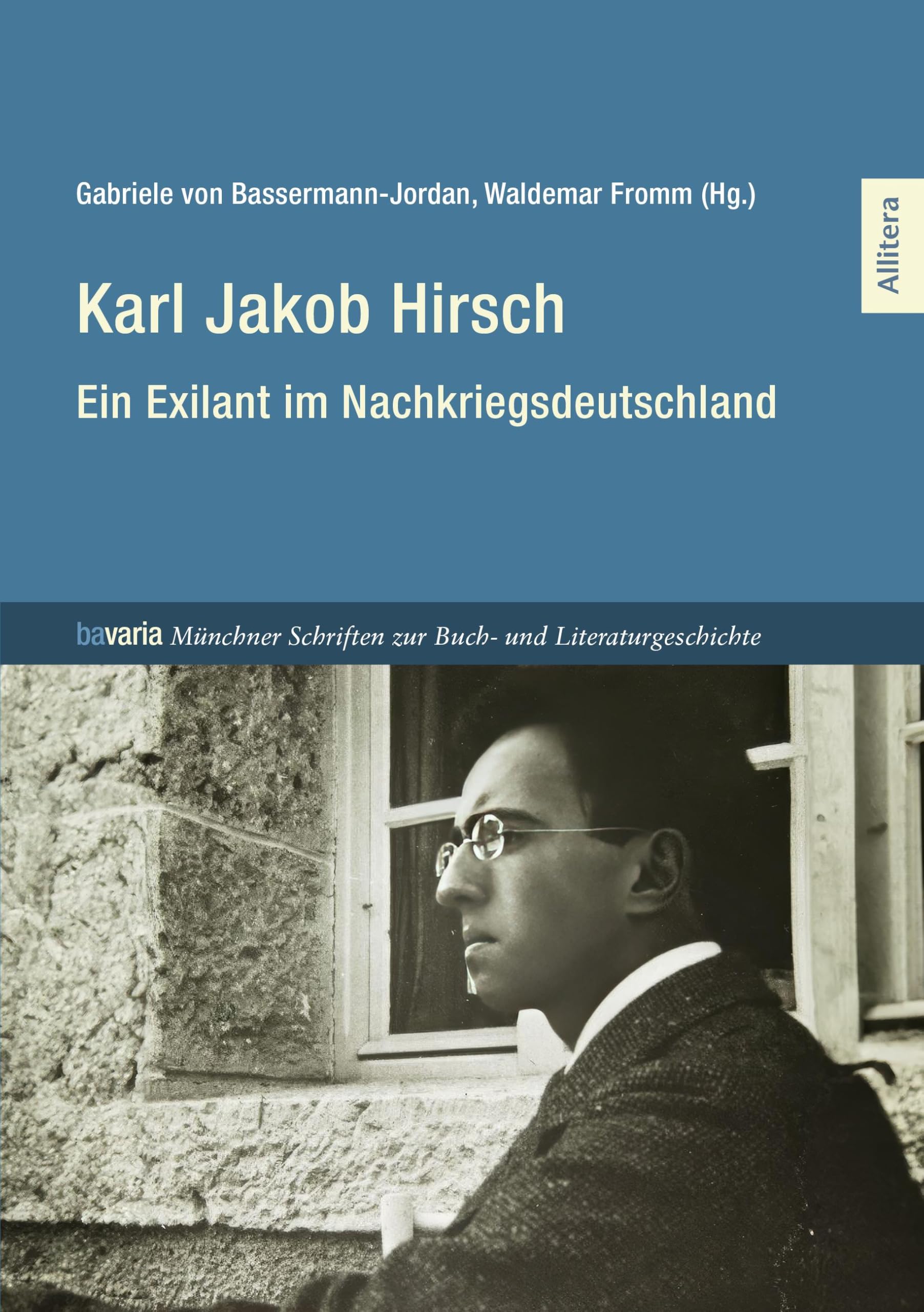 Karl Jakob Hirsch: Ein Exilant im Nachkriegsdeutschland Books