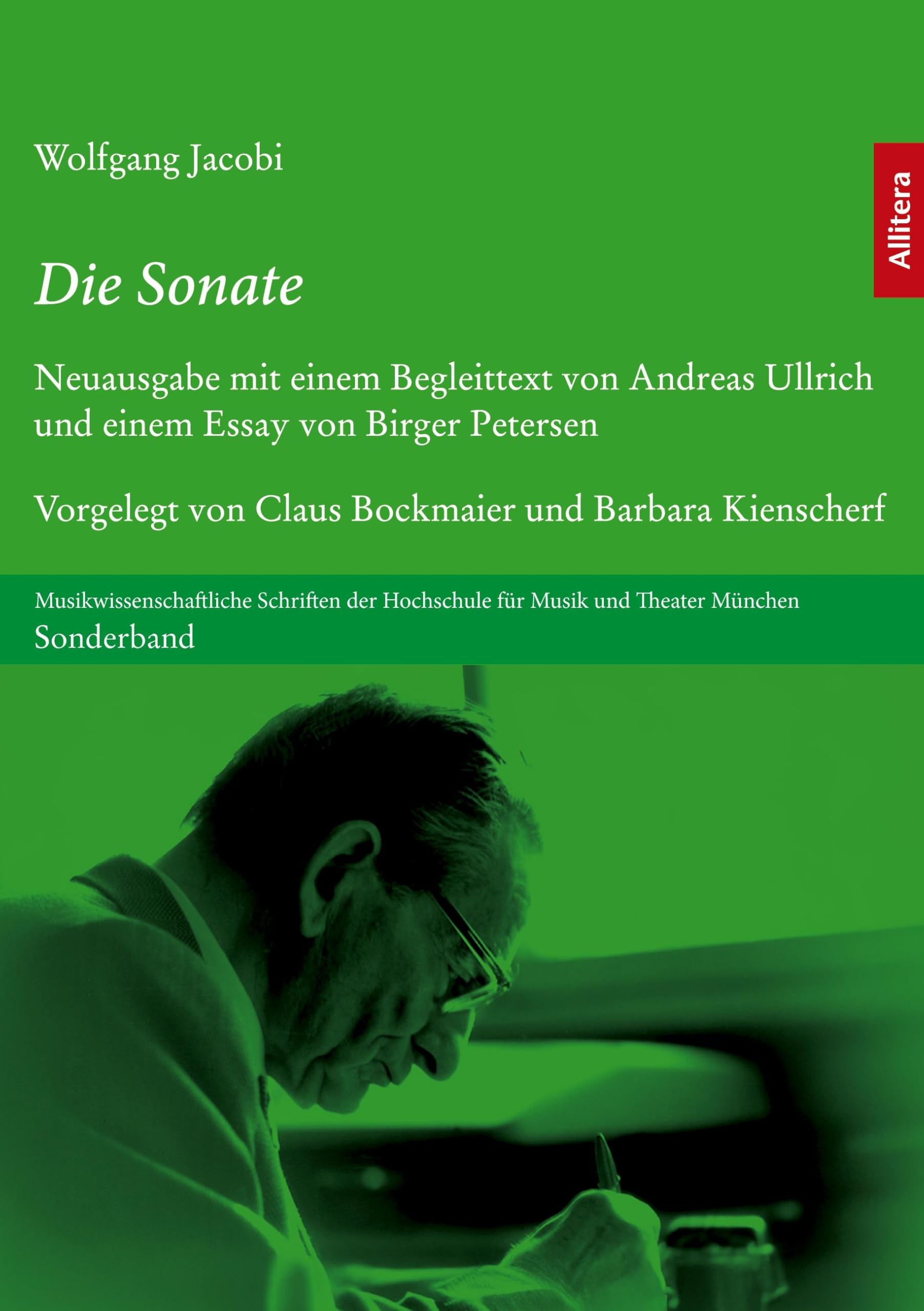 Die Sonate: Neuausgabe mit einem Begleittext von Andreas Ullrich und einem Essay von Birger Petersen: Neuausgabe mit einem Begleittext von Andreas ... Bockmaier und Barbara Kienscherf (Sonderband) Arts & Music