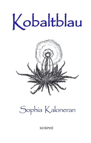 Kobaltblau (Tübinger Phänomenologische Bibliothek, Dichtung und Bildende Kunst: Bruchstücke) Contemporary literature
