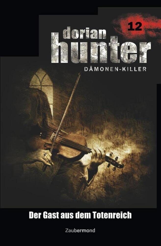 Dorian Hunter 12 - Der Gast aus dem Totenreich Horror & Mystery