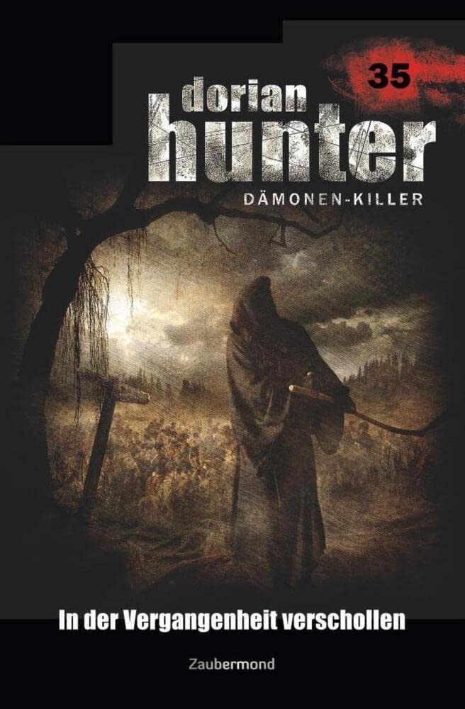 Dorian Hunter 35 - In der Vergangenheit verschollen Horror & Mystery