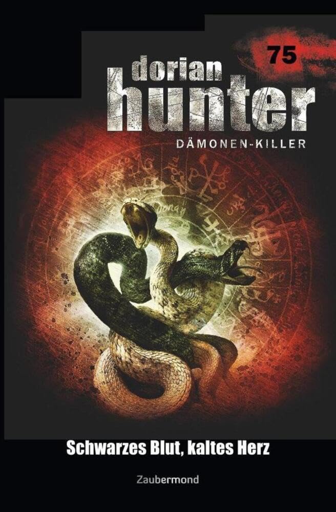 Dorian Hunter 75 - Schwarzes Blut, kaltes Herz Horror & Mystery