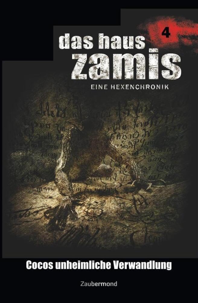 Das Haus Zamis 4 - Cocos unheimliche Verwandlung Horror & Mystery