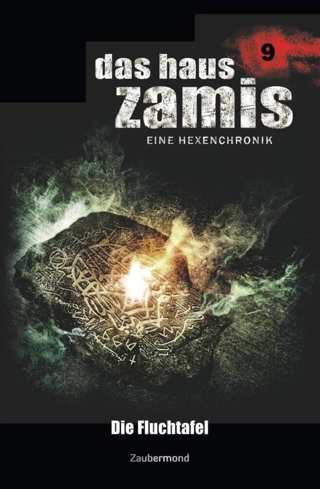 Das Haus Zamis 9 - Die Fluchtafel Horror & Mystery