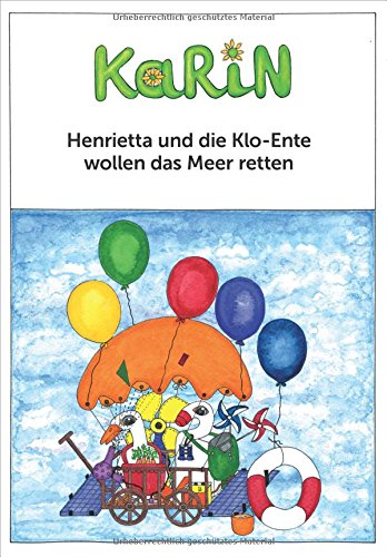 Henrietta und die Klo-Ente wollen das Meer retten Business & Technology