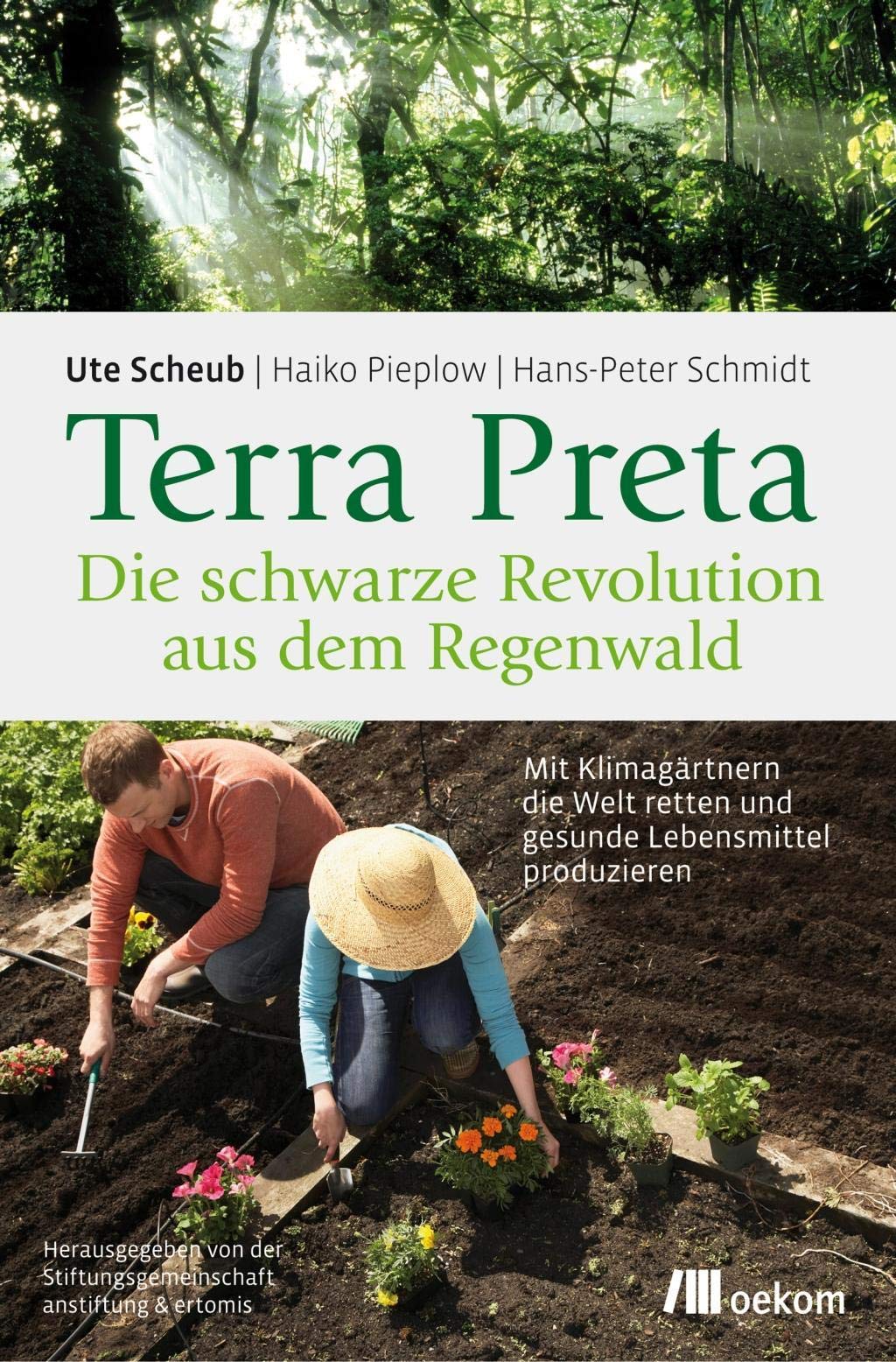 Terra Preta. Die schwarze Revolution aus dem Regenwald Computer Science
