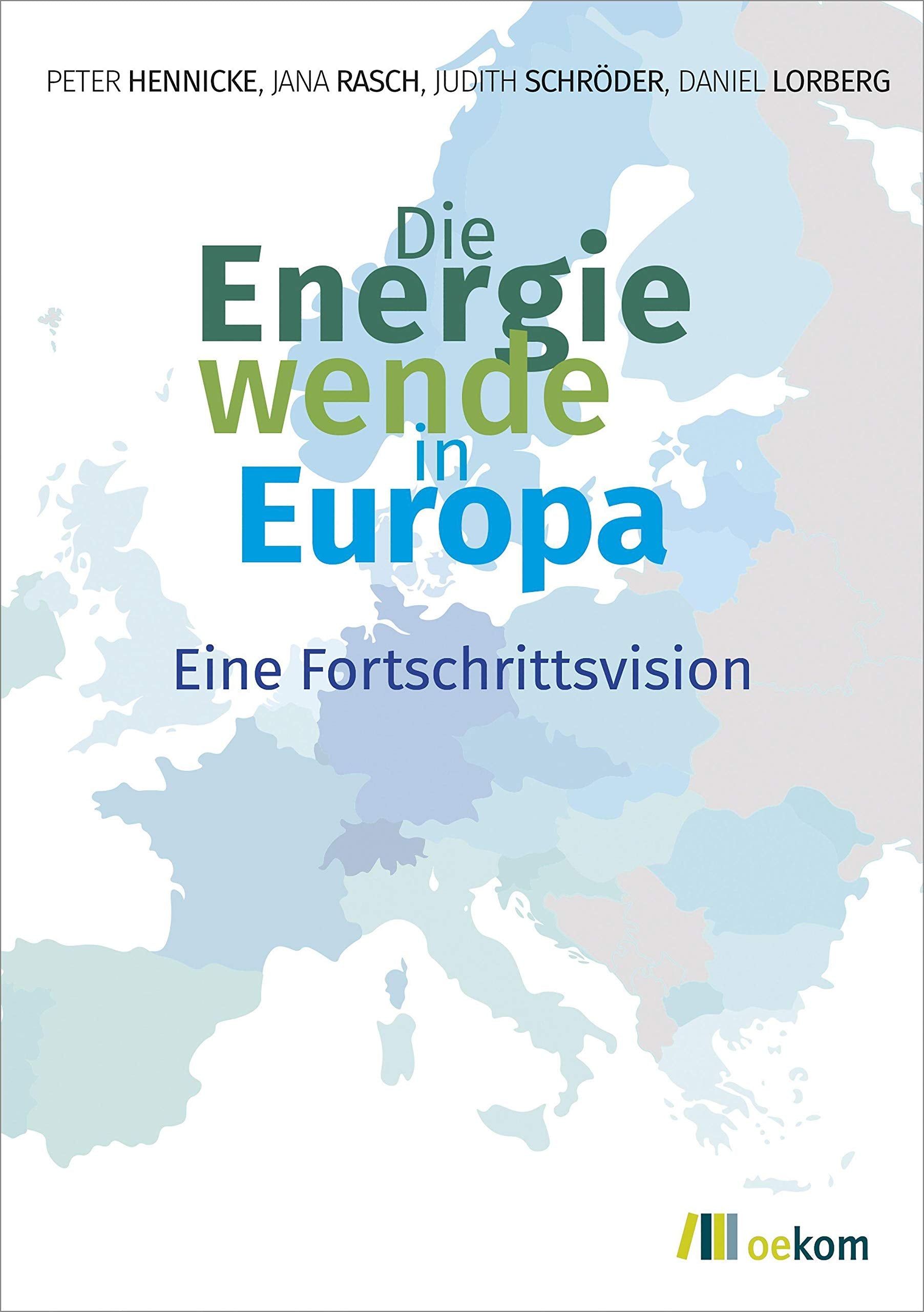 Die Energiewende in Europa: Eine Fortschrittsvision Business, Finance & Career