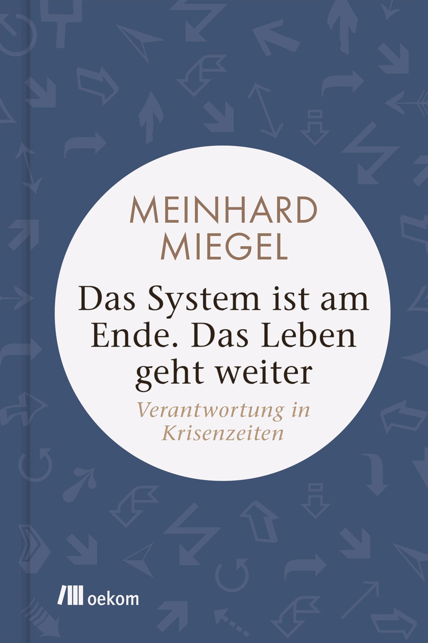 Das System ist am Ende. Das Leben geht weiter Books