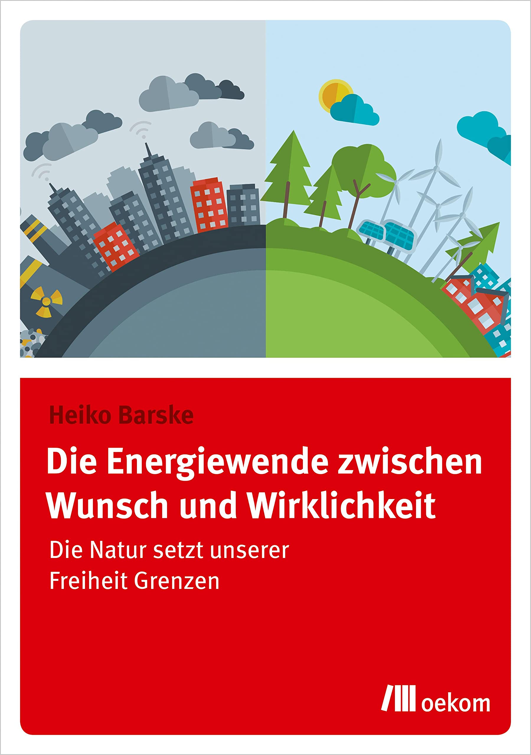 Die Energiewende zwischen Wunsch und Wirklichkeit Mathematics