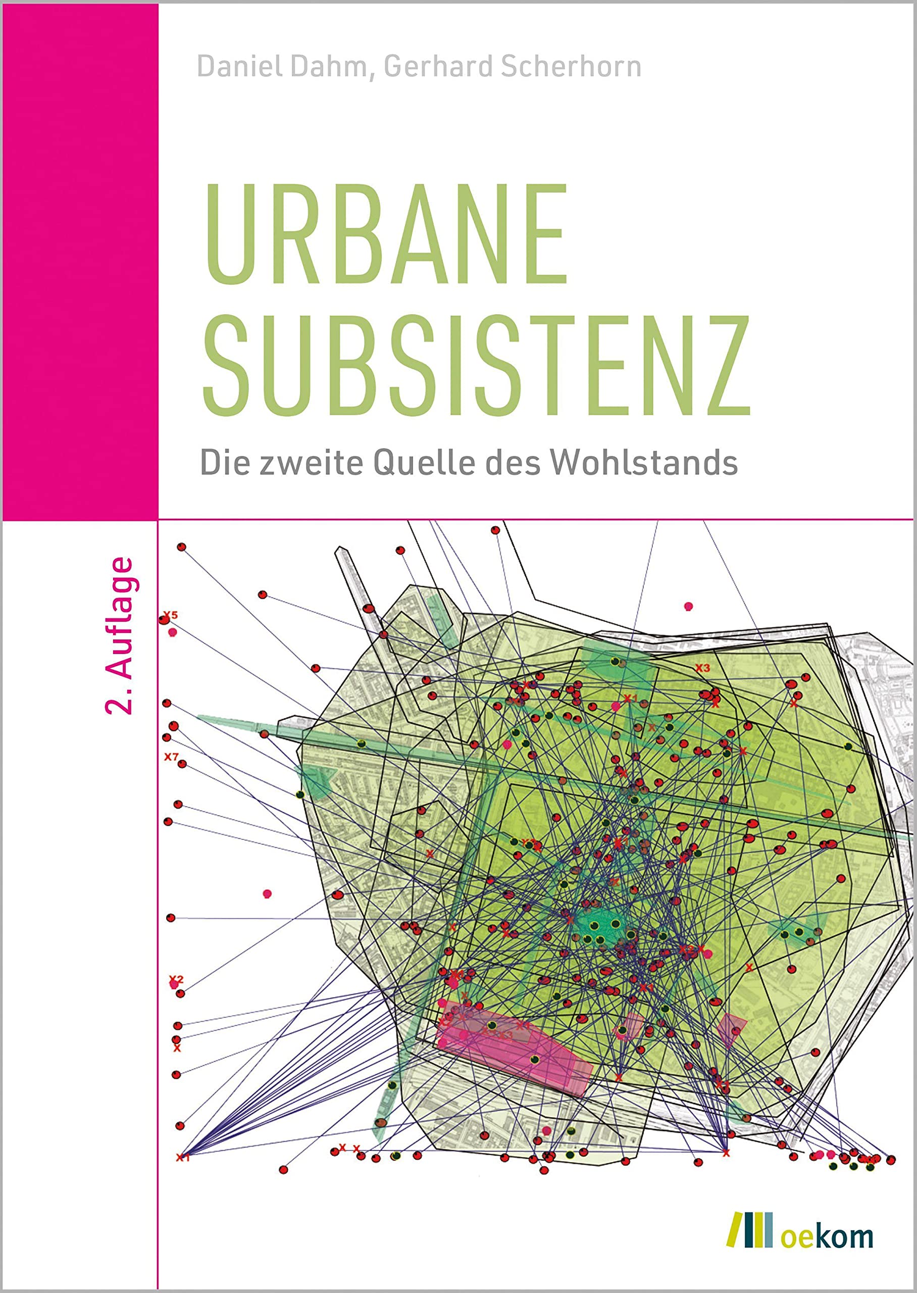 Urbane Subsistenz: Die zweite Quelle des Wohlstands Business, Finance & Career