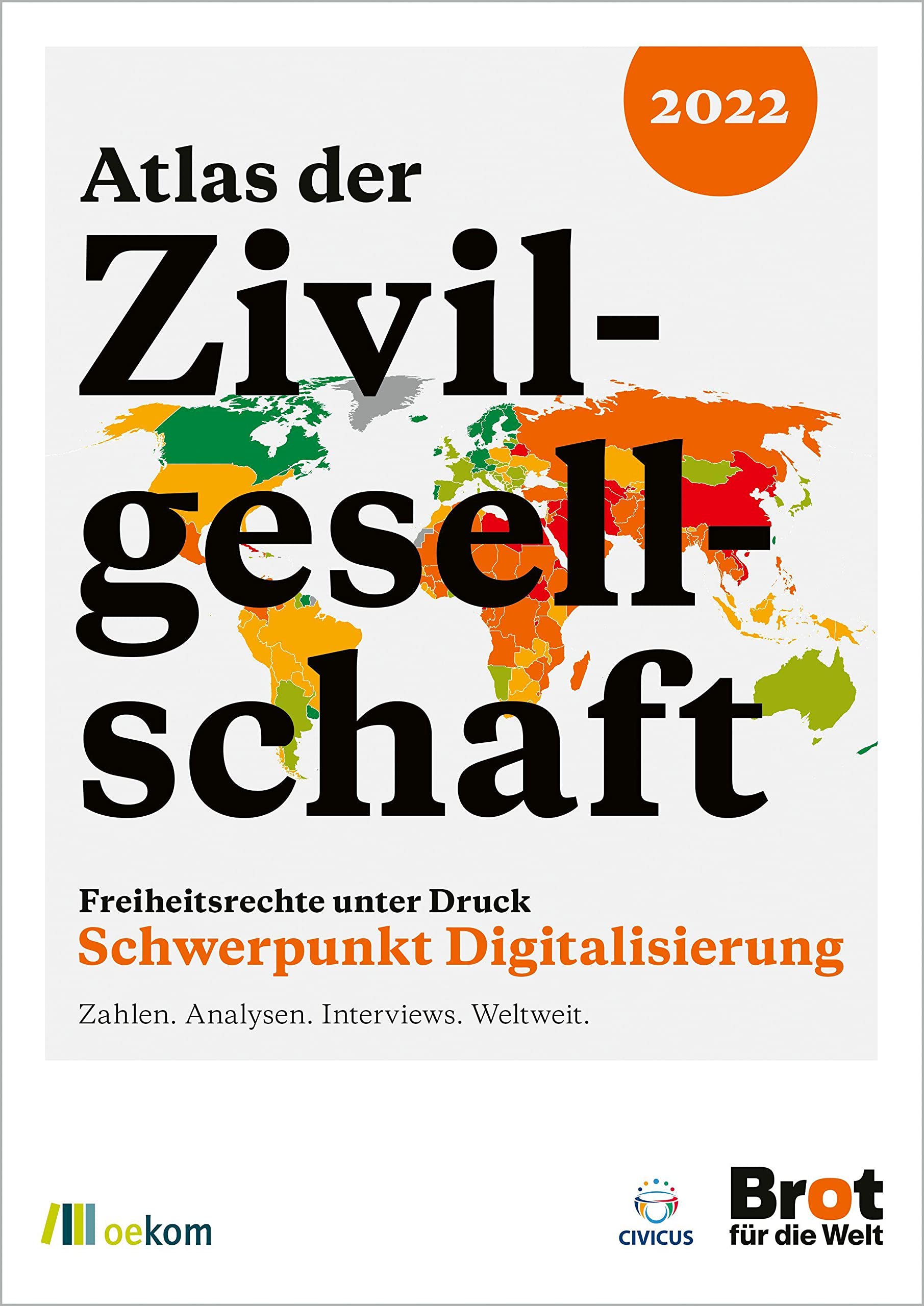 Atlas der Zivilgesellschaft 2022: Freiheitsrechte unter Druck Social Sciences