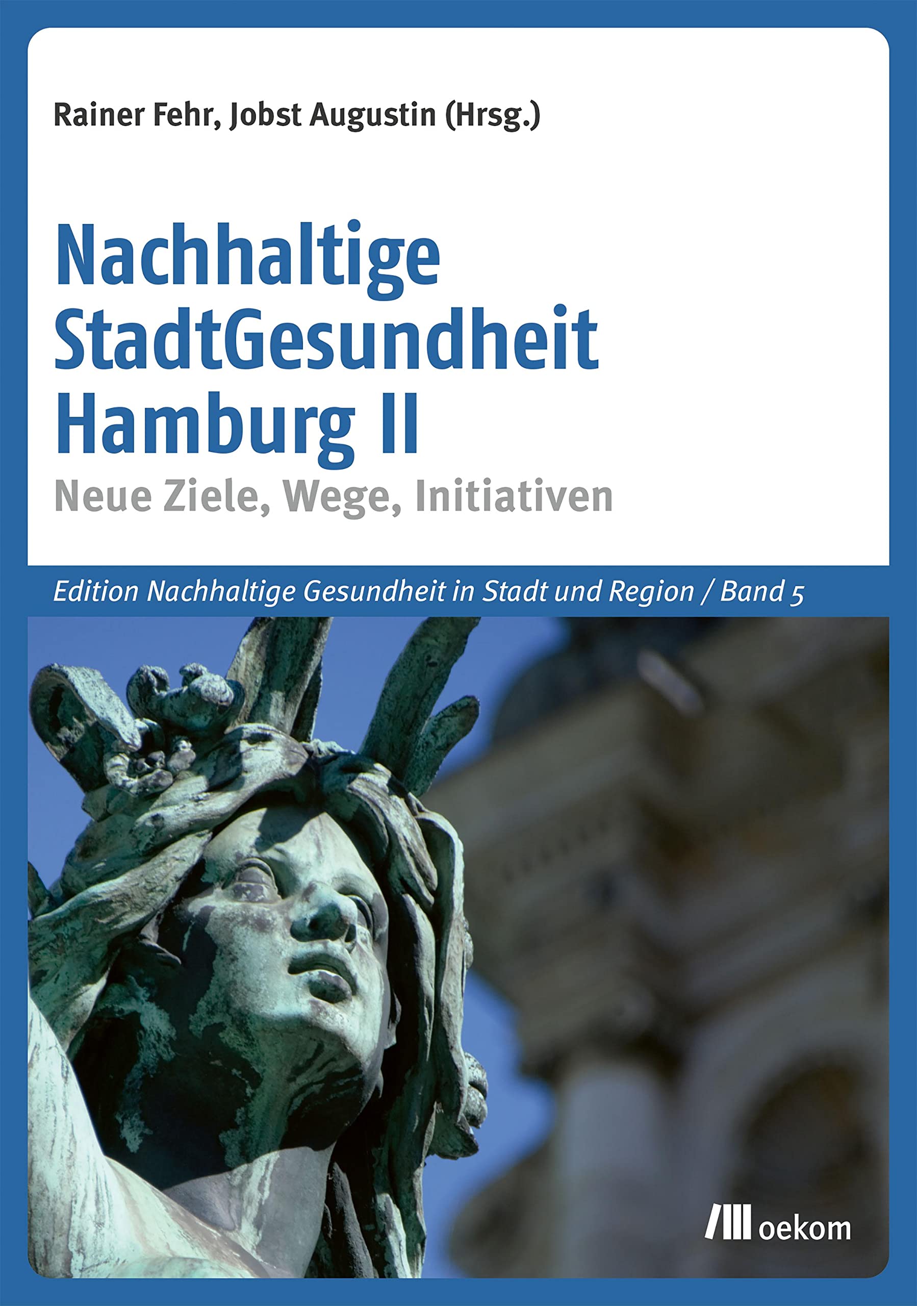Nachhaltige StadtGesundheit Hamburg II Medicine