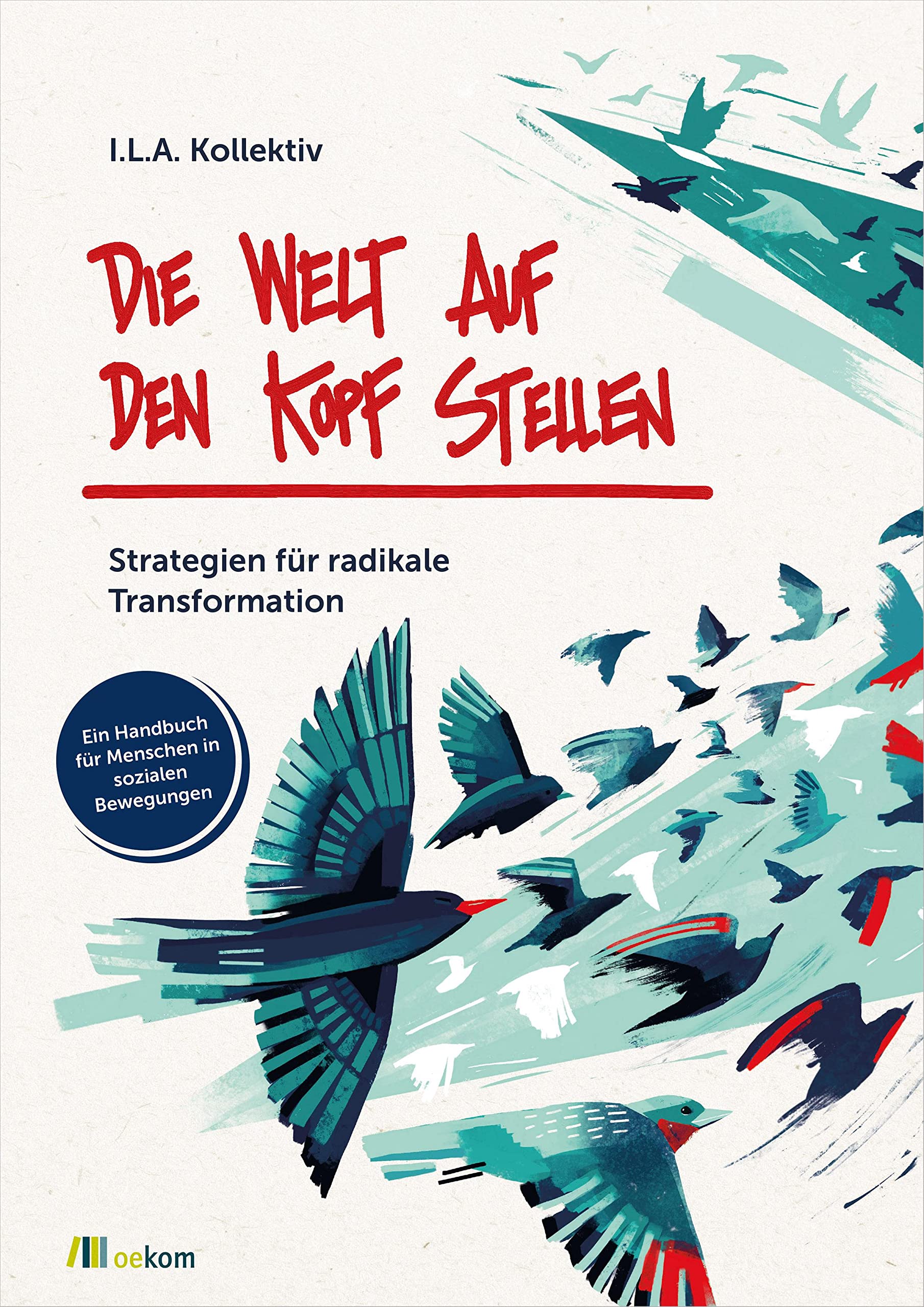 Die Welt auf den Kopf stellen book