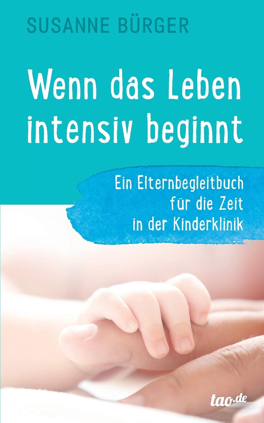 Wenn das Leben intensiv beginnt Parents & Children