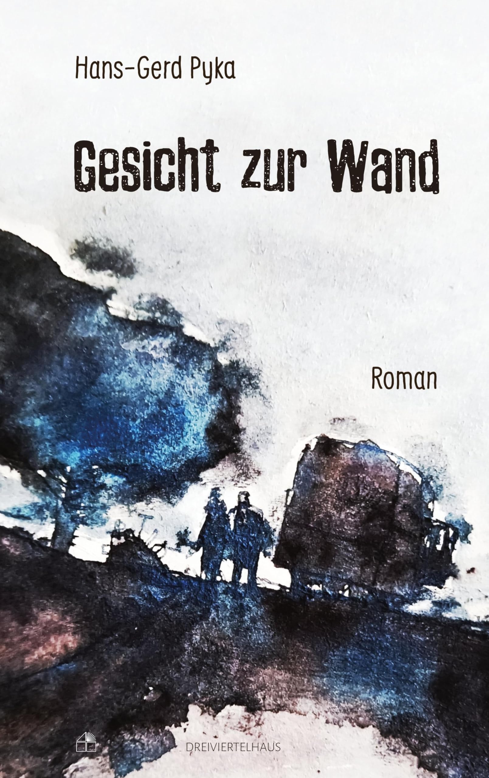 Gesicht zur Wand: Roman Contemporary literature