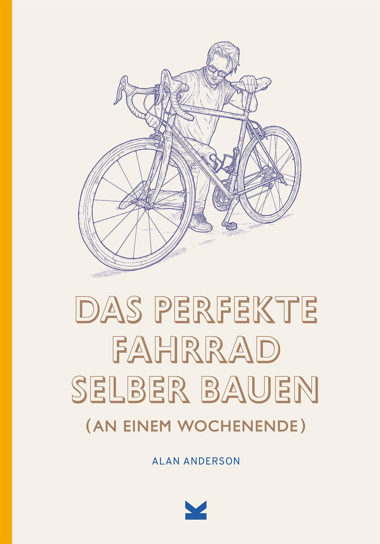 Das perfekte Fahrrad selber bauen book