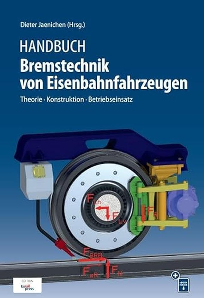 Handbuch Bremstechnik von Eisenbahnfahrzeugen: Theorie - Konstruktion - Betriebseinsatz Leisure, Home & Garden